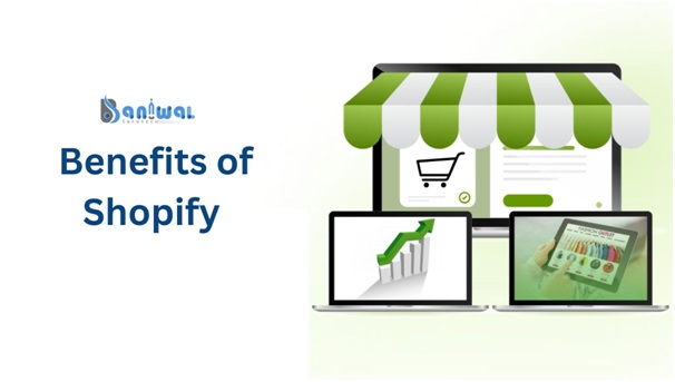 Benefits of Shopify