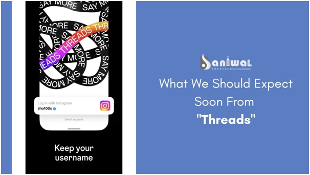 What We Should Expect Soon From Threads