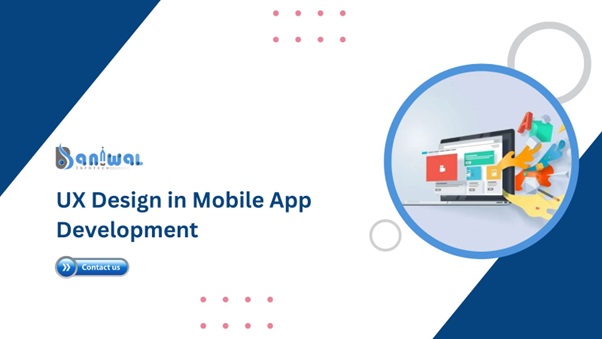  UX Design in Mobile App Development